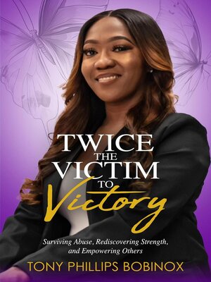 cover image of Twice the Victim to Victory